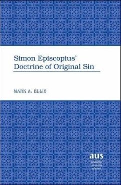 Simon Episcopius' Doctrine of Original Sin - Ellis, Mark A.