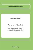 Patterns of Conflict: The Individual and Society in Spanish Literature to 1700