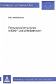 Führungsinformationen in Klein- und Mittelbetrieben