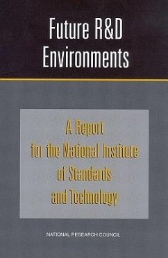 Future R&d Environments - National Research Council; Division on Engineering and Physical Sciences; Committee on Future Environments for the National Institute of Standards and Technology
