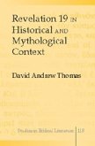 Revelation 19 in Historical and Mythological Context