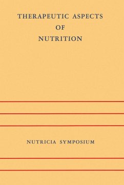 Therapeutic Aspects of Nutrition: Groningen 9-11 May 1973 - Jonxis, J.H.P. / Visser, H.K.A. / Troelstra, J.A. (eds.)