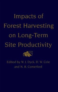 Impacts of Forest Harvesting on Long-Term Site Productivity - Dyck, W. J.;Cole, D. W.;Comerford, N. B.