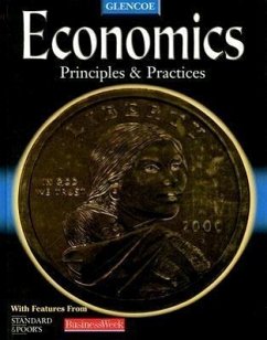 Glencoe Economics: Principles & Practices - Clayton, Gary E.