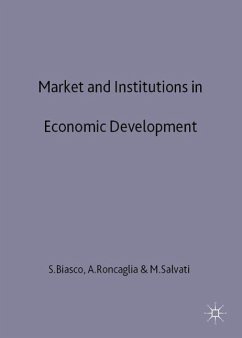 Market and Institutions in Economic Development - Roncaglia, Alessandro;Amakasu Raposo, Pedro;Biasco, Salvatore