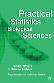 Practical Statistics for the Biological Sciences: Simple Pathways to Statistical Analyses
