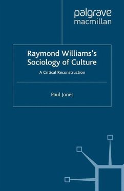 Raymond Williams¿s Sociology of Culture - Jones, P.
