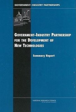Government-Industry Partnerships for the Development of New Technologies - National Research Council; Policy And Global Affairs; Board on Science Technology and Economic Policy