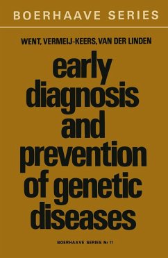 Early Diagnosis and Prevention of Genetic Diseases - Went, L.N. / Vermeij-Keers, Chr. / van der Linden, A.G.J.M. (eds.)