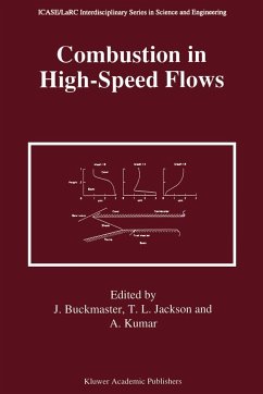 Combustion in High-Speed Flows - Buckmaster, John / Jackson, Thomas L. / Kumar, Ajay (eds.)