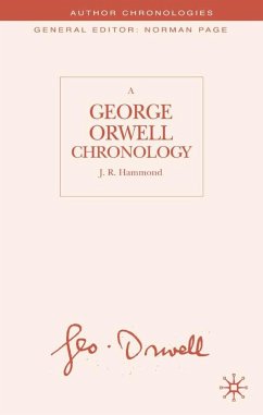 A George Orwell Chronology - Hammond, J.