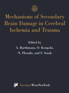 Mechanisms of secondary brain damage in cerebral ischemia and trauma / ed. by A. Baethmann ... - Baethmann, Alexander [ed.]