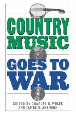 Country Music Goes to War - Wolfe, Charles K; Akenson, James E