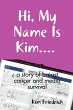 Hi, My Name Is Kim.... a Story of... - Bild 1