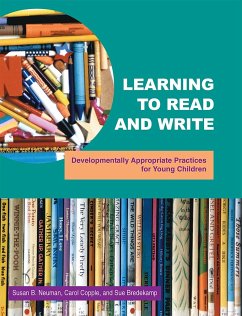 Learning to Read and Write - Neuman, Susan B.; Copple, Carol; Bredekamp, Sue