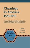 Chemistry in America 1876¿1976