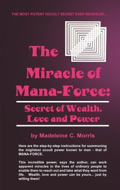 The Miracle of Mana-Force - Morris, Madeleine C.