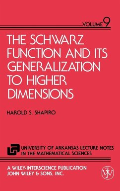 The Schwarz Function and Its Generalization to Higher Dimensions - Shapiro, Harold S