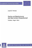 Sache und Bestimmung der Marx'schen Wissenschaft