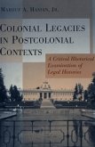 Colonial Legacies in Postcolonial Contexts Colonial Legacies in Postcolonial Contexts