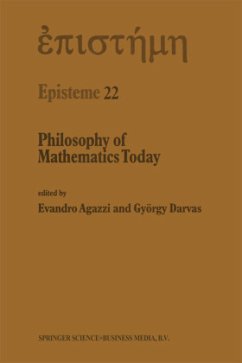 Philosophy of Mathematics Today - Agazzi, E. / Darvas, G. (eds.)