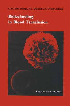 Biotechnology in Blood Transfusion - Smit Sibinga, C.Th. / Das, P.C. / Overby, L.R. (eds.)