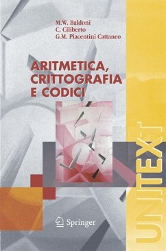 Aritmetica, crittografia e codici - Baldoni, W.M.;Ciliberto, C.;Piacentini Cattaneo, G.M.