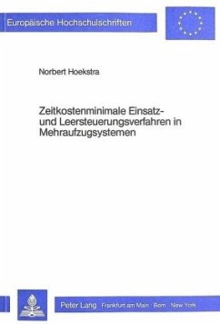 Zeitkostenminimale Einsatz- und Leersteuerungsverfahren in Mehraufzugsystemen - Universität Münster