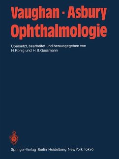 Ophthalmologie: Diagnose und Therapie in der Praxis. Ein Lehrbuch für Studenten, Assistenten und Ärzte