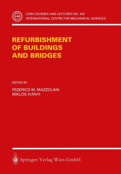 Refurbishment of Buildings and Bridges - Mazzolani, Federico M. / Ivanyi, Miklos (eds.)
