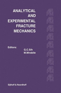 Proceedings of an International Conference on Analytical and Experimental Fracture Mechanics - Sih