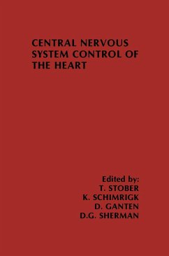 Central Nervous System Control of the Heart - Stober, T. / Schimrigk, K. / Ganten, D. / Sherman, D.G. (eds.)