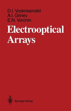 Electrooptical Arrays - Voskresenskii, Dmitrii I.;Grinev, Aleksandr I.;Voronin, Evgenii N.