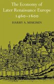 The Economy of Later Renaissance Europe 1460 1600