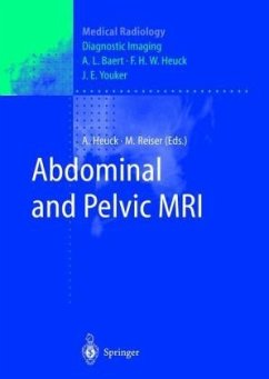 Abdominal and Pelvic MRI - Heuck, Andreas und Albert L. Baert