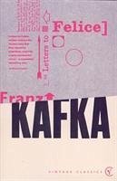 Letters to Felice - Kafka, Franz