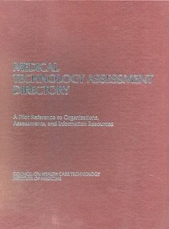 Medical Technology Assessment Directory - Institute Of Medicine; Council on Health Care Technology