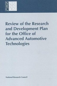 Review of the Research and Development Plan for the Office of Advanced Automotive Technologies - National Research Council; Division on Engineering and Physical Sciences; Commission on Engineering and Technical Systems; Committee on Advanced Automotive Technologies Plan