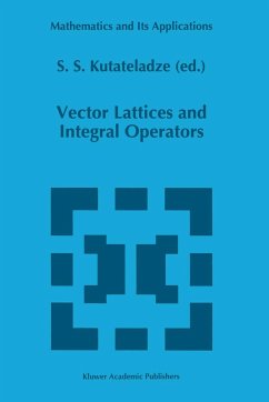 Vector Lattices and Intergal Operators - Kutateladze, S.S. (ed.)