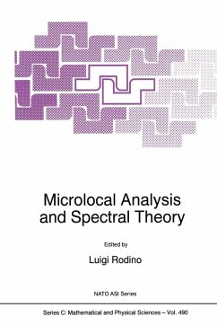 Microlocal Analysis and Spectral Theory - Rodino, Luigi; NATO Advanced Study Institute on Microlocal Analysis and Spectral Theory