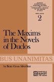 The Maxims in the Novels of Duclos The Maxims in the Novels of Duclos