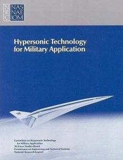 Hypersonic Technology for Military Application - Division on Engineering and Physical Sciences; Commission on Engineering and Technical Systems; Air Force Studies Board; Committee on Hypersonic Technology for Military Application