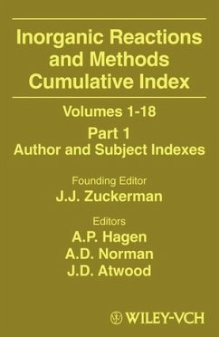 Inorganic Reactions and Methods, Cumulative Index, Part 1 - Zuckerman, J. J. / Hagen, A. P. / Norman, A. D. / Atwood, Jim D. (Hgg.)