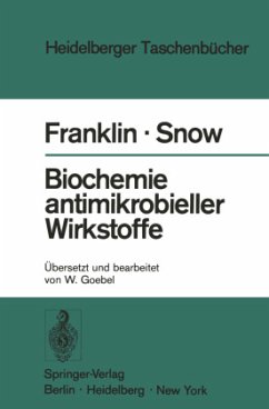 Biochemie antimikrobieller Wirkstoffe - Franklin, Trevor J.; Snow, George Alan