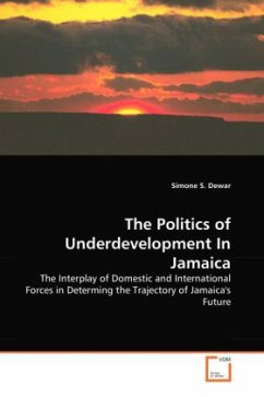 The Politics of Underdevelopment In Jamaica - S. Dewar, Simone