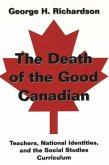 The Death of the Good Canadian