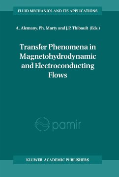 Transfer Phenomena in Magnetohydrodynamic and Electroconducting Flows - Alemany, A.; Thibault, J P; Marty, Ph; Alemany a Thibault J P Marty PH