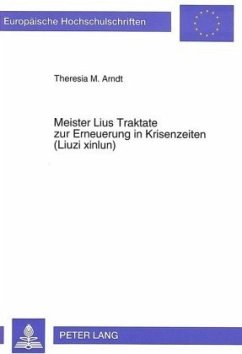 Cover Meister Lius Traktate zur Erneuerung in Krisenzeiten (Liuzi xinlun)
