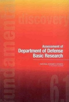 Assessment of Department of Defense Basic Research - National Research Council; Division on Engineering and Physical Sciences; Committee on Department of Defense Basic Research