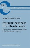 Zygmunt Zawirski: His Life and Work Zygmunt Zawirski: His Life and Work
